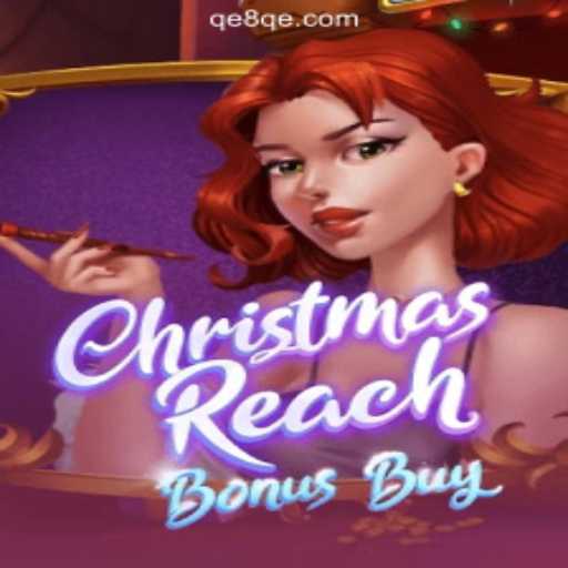 Unveiling ChristmasReachBonusBuy: A Festive Gaming Experience with QE8 Cassino❤️ Exploda nas Mesas!